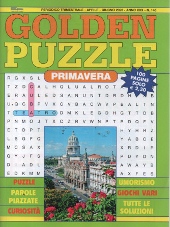 Golden Puzzle  primavera- n. 146- trimestrale - aprile - giugno  2023- 100 pagine