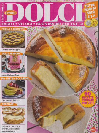 I miei dolci - n. 6 - mensile -agosto - settembre  2024
