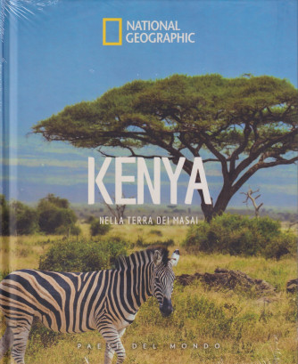 National Geographic  - Kenya - Nella terra dei masai-   n.85 -6/4/2024 - settimanale - copertina rigida