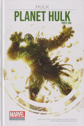 Marvel Legendary collection -Hulk - Planet Hulk - Parte due- n. 43  -7/8/2024 - quattordicinale  - copertina rigida