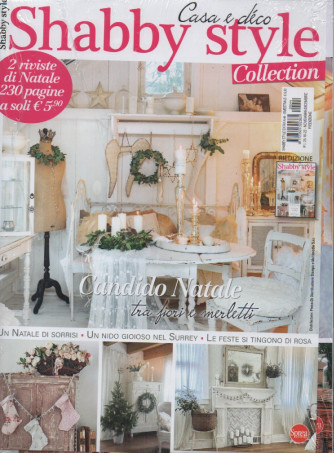 Shabby style Collection Casa e deco + Vivere Country - n. 44 - bimestrale - novembre - dicembre 2022 - 2 riviste di Natale 230 pagine