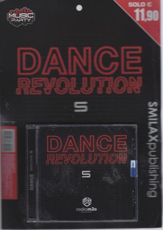 Music Party - Dance Revolution - n. 2 trimestrale - 6 maggio 2022