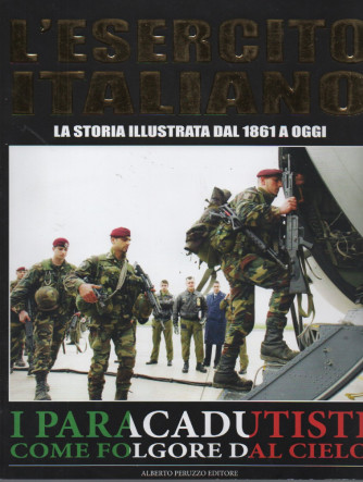 L'esercito italiano  -  I paracadutisti come folgore dal cielo- 10/1/2023 - quattordicinale