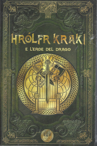 Mitologia Nordica - Hrolfr Kraki e l'eroe del drago -  n.61 - settimanale -26/11/2021- copertina rigida