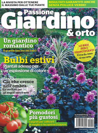 Passione Giardino & orto - n. 19 - bimestrale - gennaio - febbraio 2022