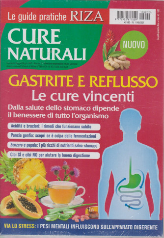 Le guide pratiche Riza - Cure naturali -Gastrite e reflusso. Le cure vincenti - n. 22 - bimestrale -maggio - giugno 2021