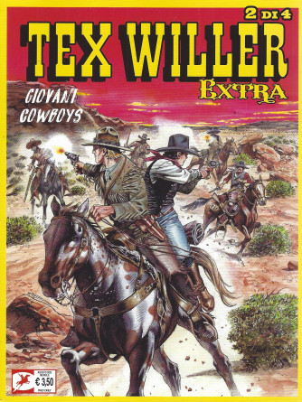 Tex Willer extra  -Giovani cowboys- n. 20   - 2 di 4- 3 agosto 2022 - mensile