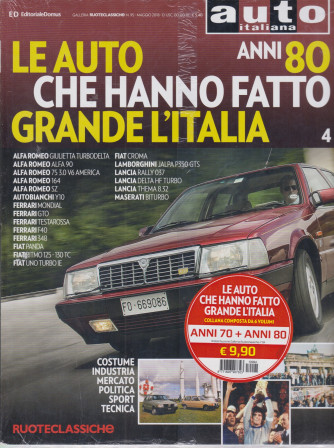 Auto italiana - Le auto anni 80  che hanno fatto grande l'Italia  + anni 70 - n. 94/95 - aprile - maggio 2018 - 2 riviste