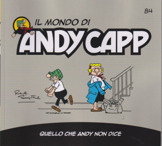 Il mondo di Andy Capp -Quello che Andy non dice-  n.84- settimanale