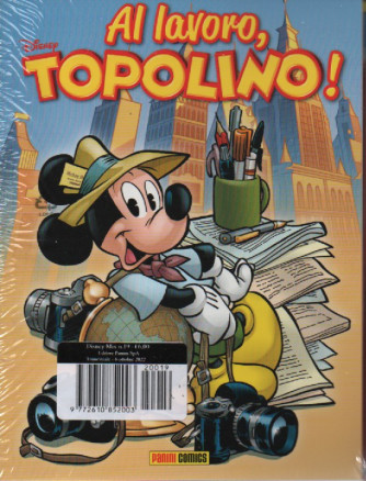 Al lavoro, Topolino! + I notebook in doppia versione - n. 19 - trimestrale - 6 ottobre 2022