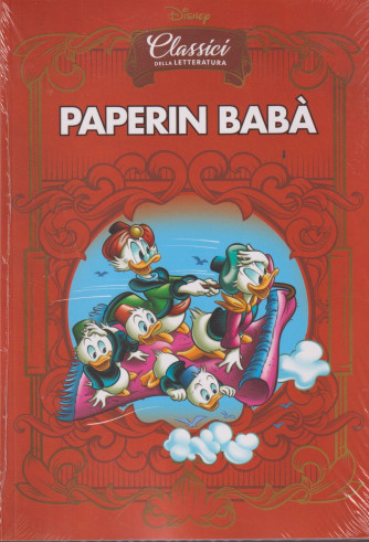 Classici della letteratura Disney - n. 28  -Paperin Babà- settimanale - 8/8/2024