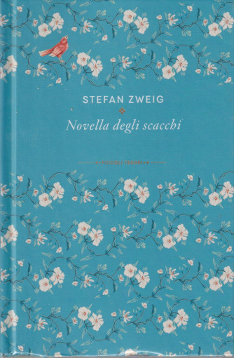 Piccoli tesori della Letteratura -  vol. 28 - Stefan Zweig - Novella degli scacchi-   - settimanale - copertina rigida