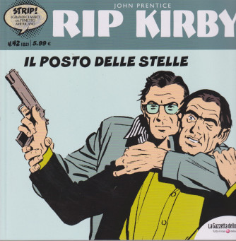 Rip Kirby - Il posto delle stelle- n.  42 -  John Prentice-  settimanale