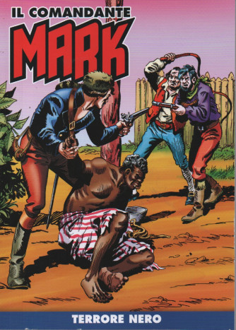 Il comandante Mark - Terrore nero -  n. 158 - settimanale -