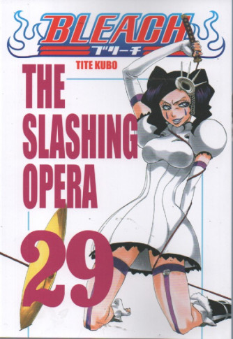 Bleach - n. 29- Tite Kubo   -The slashing opera-   settimanale -