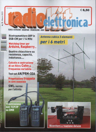 Radio kit elettronica - n. 3- marzo   2023 - mensile