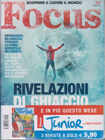 Focus + Focus Junior - n. 342 - aprile  2021 - mensile - 2 riviste