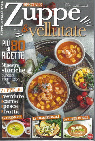 Speciale zuppe & vellutate- n. 13 - bimestrale - dicembre - gennaio 2021