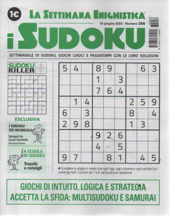 La settimana enigmistica - i sudoku - n.256 -15 giugno   2023 - settimanale