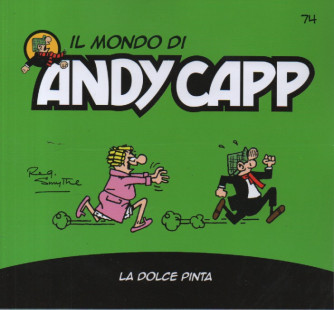 Il mondo di Andy Capp -La dolce Pinta-  n.74- settimanale
