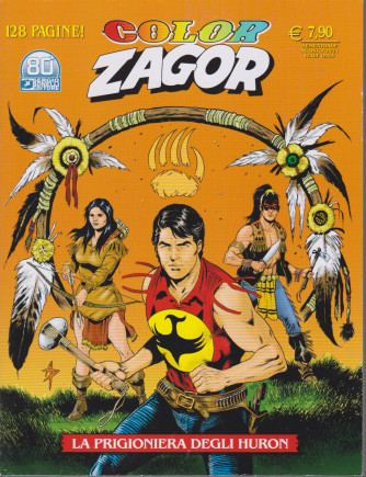 Color Zagor - n. 13 - La prigioniera degli Huron - semestrale - agosto 2021- 128 pagine!