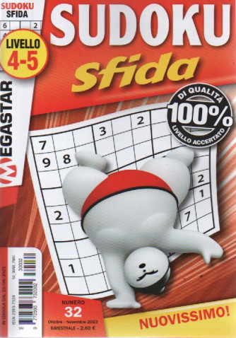 Sudoku Sfida - n. 32 - livello 4-5 - bimestrale - ottobre - novembre   2023