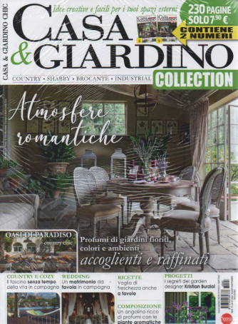 Casa & Giardino Collection - n.3 - Agosto/Settembre 2023 - bimestrale - Contiene 2 numeri