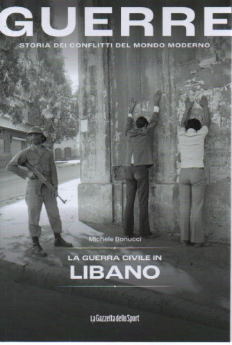 Guerre - n.17 -La guerra civile in Libano - Michele Bonucci-    143  pagine    settimanale