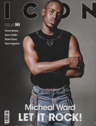 Icon - issue 80 - aprile 2023 - Michael Ward Let it rock! - mensile