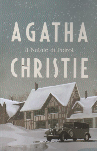 Agatha Christie - Il Natale di Poirot - n. 112 - 5/1/2024 - settimanale - 273 pagine