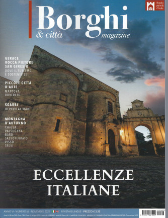 I Borghi & città Magazine - n. 66 -Eccellenze italiane - novembre  2021