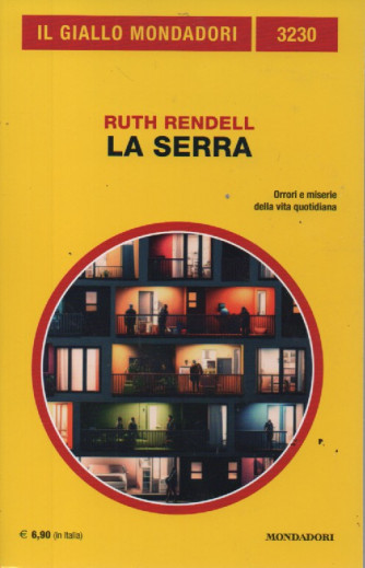 Il giallo Mondadori - n. 3230 -Ruth Rendell - La serra - agosto  2023 - mensile