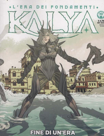 Kalia - Fine di un'era - Uscita n.34 - 8 Novembre 2025 - Mensile