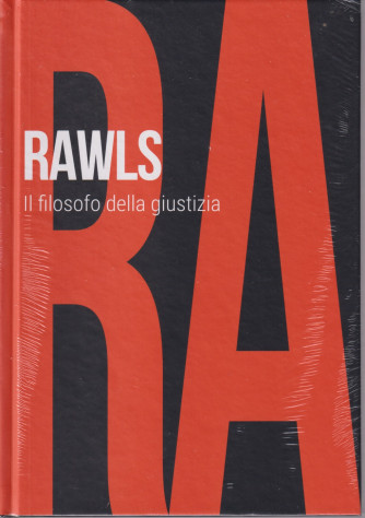Collana Scoprire la filosofia -  vol. 45- Rawls - Il filosofo della giustizia - 20/6/2024 - settimanale - copertina rigida