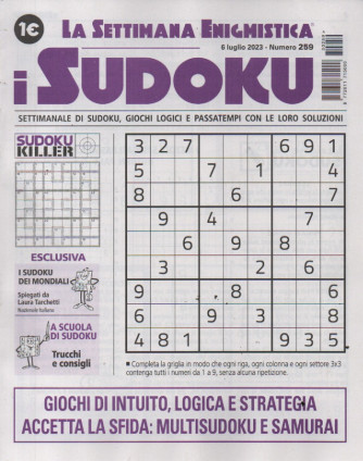 La settimana enigmistica - i sudoku - n.259- 6 luglio   2023 - settimanale