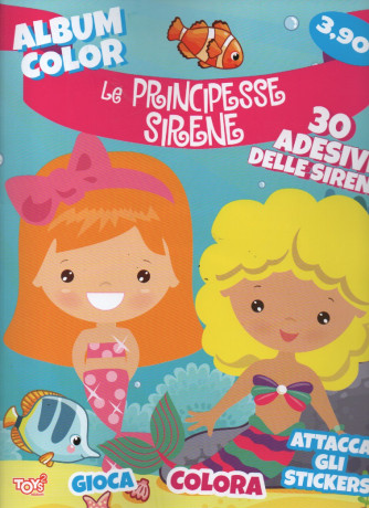 Toys2 Color Game - Album color - Le principesse sirene - n. 50  - bimestrale - 16 marzo 2023