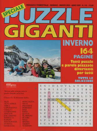 Speciale puzzle giganti inverno - n. 110 - trimestrale - gennaio - marzo 2023 - 164 pagine