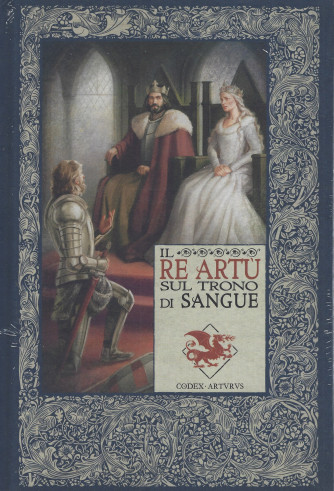 Le cronache di Excalibur   -Il re Artù sul trono di sangue-   n. 34- settimanale -3/6/2022 - copertina rigida