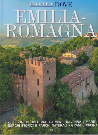 Le guide di Dove -Emilia - Romagna - n. 3 -agosto 2024