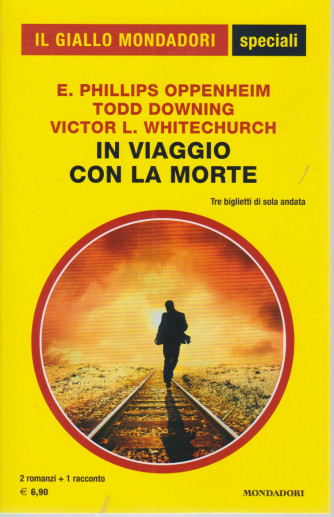 Il giallo Mondadori special - In viaggio con la morte - n. 97 - bimestrale - marzo 2021