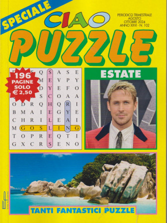 Speciale Ciao puzzle estate - n. 102 - agosto - ottobre  2024 - trimestrale  - 196 pagine