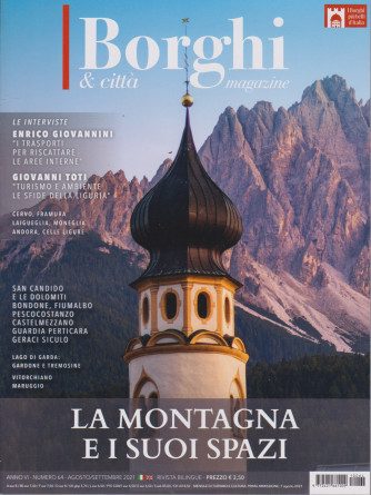 I Borghi & città Magazine - n. 64 - agosto - settembre  2021
