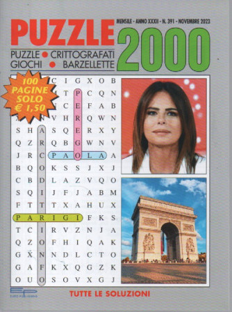 Puzzle 2000 - n. 391 - novembre     2023 - mensile - 100 pagine