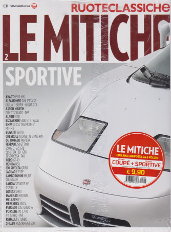 Ruoteclassiche - Le Mitiche sportive + Le mitiche soupè- n.105- marzo 2019