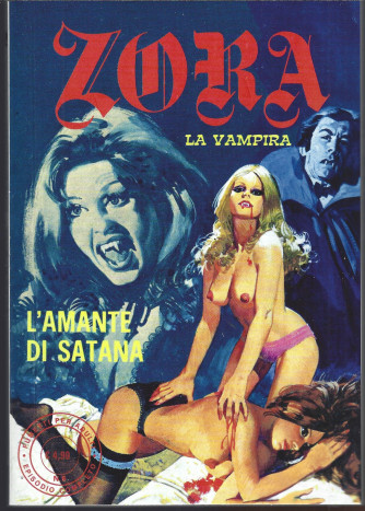 Zora - La vampira - L'amante di Satana - n. 6 - 21 Marzo 2024 - mensile