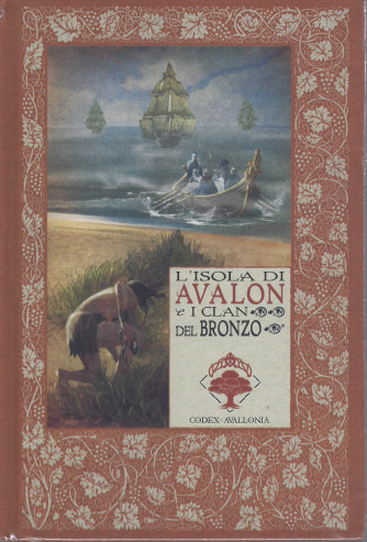 Le cronache di Excalibur -L'isola di Avalon e i clan del bronzo  n. 23 -15/3/2024 - settimanale - copertina rigida