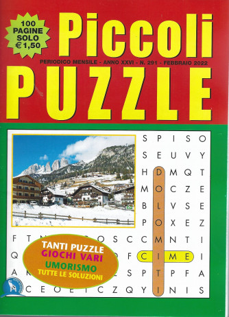 Piccoli Puzzle -  mensile -  n.291 -febbraio  2022 - 100 pagine
