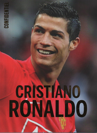 Confidentiel - Cristiano Ronaldo - janvier - fevrier - mars 2024 - in lingua francese