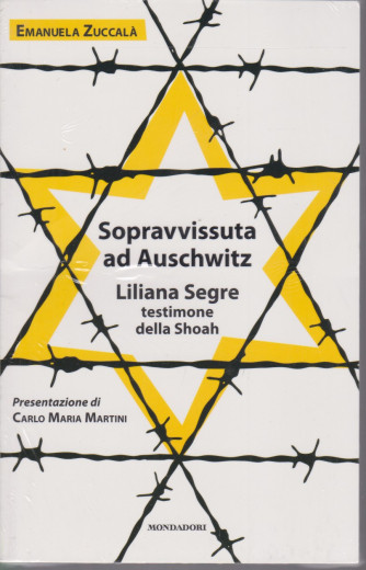 I Libri di Sorrisi -n. 6 -  Sopravvissuta ad Auschwitz - 21/1/2021 - settimanale - copertina rigida