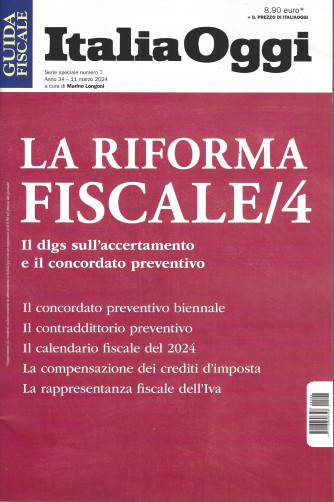 Guida fiscale - Italia Oggi -La riforma fiscale / 4 -  n. 7  - 11 marzo  2024